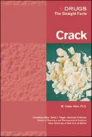 Crack (Drugs: the Straight Facts) 0791097102 Book Cover
