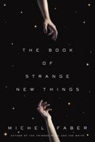 The Book of Strange New Things 0553418866 Book Cover