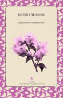 Hover the Bones 0983790477 Book Cover