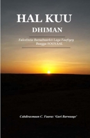 HAL KUU DHIMAN: Falcelinta Beenabuurkii Laga Faafiyey Buugga Sooyaal 1777504619 Book Cover