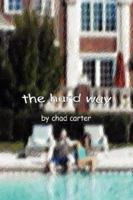 the hard way 1425975216 Book Cover