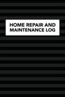 Home Repair and Maintenance Log: Notebook to Log and Record Home Maintenance Repairs and Upgrades Daily Monthly and Yearly (3,488 Individual Entries) 1092260145 Book Cover