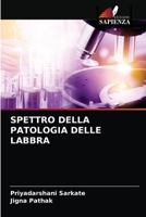 SPETTRO DELLA PATOLOGIA DELLE LABBRA 6203600679 Book Cover