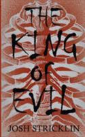 The King of Evil 1609751752 Book Cover
