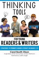 Thinking Tools for Young Readers and Writers: Strategies to Promote Higher Literacy in Grades 2-8 0807758949 Book Cover