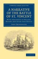 A narrative of the Battle of St. Vincent;: With anecdotes of Nelson before and after that battle, 1165260654 Book Cover