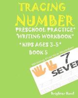 *TRACING NUMBER:Preschoolers*Practice Writing*Workbook,KIDS AGES*3-5*: *TRACING NUMBER:Preschoolers*Practice Writing*Workbook,KIDS AGES*3-5* 1975906640 Book Cover