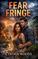 Fear Fringe B0GYQHL6J5 Book Cover