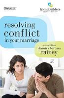 Resolving Conflict in Your Marriage 1602003270 Book Cover