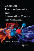 Chemical Thermodynamics and Information Theory with Applications 113837427X Book Cover