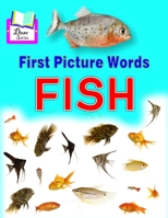 First Picture Words : FISH B09HKZ4BHW Book Cover