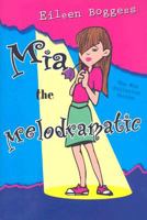 Mia the Melodramatic (MIA Fullerton) 1890862568 Book Cover