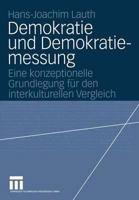 Demokratie Und Demokratiemessung: Eine Konzeptionelle Grundlegung Fur Den Interkulturellen Vergleich 3531138553 Book Cover