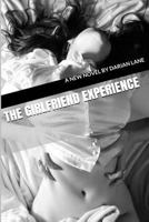 The Girlfriend Experience 1484871758 Book Cover