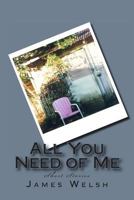 All You Need of Me: Short Stories 1495356965 Book Cover