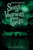 Sons of Vagrants and Lords 1735593346 Book Cover