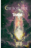 The Soul Path: Taurus B0GJGQPCFP Book Cover
