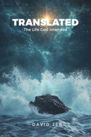 TRANSLATED: The Life God Intended B0DW41L3R7 Book Cover