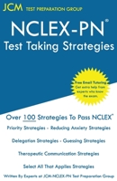 NCLEX-PN Test Taking Strategies: Free Online Tutoring - New 2020 Edition - The latest strategies to pass your NCLEX-PN. 1647689805 Book Cover