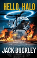 Hello, Halo: A Gripping Military Action Thriller with Romantic Suspense (THE KILLZONE SERIES BOOK 1) B0F5X73BK5 Book Cover