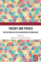 Theory and Praxis 1032175672 Book Cover