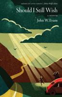 Should I Still Wish: A Memoir 0803295227 Book Cover