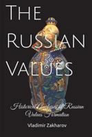 The Russian Values: Historical Analyses of Russian Values Formation 1717856985 Book Cover