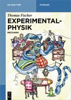Experimentalphysik: Mechanik 3110602296 Book Cover