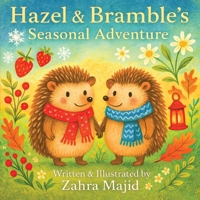 Hazel & Bramble’s Seasonal Adventure 1918273065 Book Cover