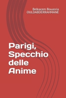 Parigi, Specchio delle Anime (Italian Edition) B0DRS89JLX Book Cover