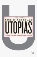 The Palgrave Companion to North American Utopias 1403963991 Book Cover