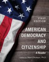 American Democracy and Citizenship 1516552326 Book Cover