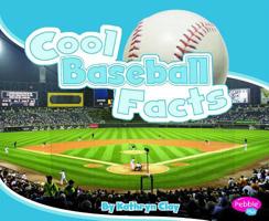 Cool Baseball Facts 1429673761 Book Cover