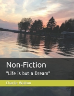 Non-Fiction: "Life is but a Dream" B08KBMLGYN Book Cover