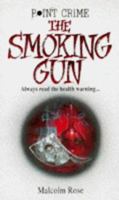 The Smoking Gun 059048320X Book Cover