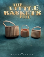 The Little Baskets Full B0CMDB6MX3 Book Cover