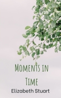 Moments in Time 9395088923 Book Cover