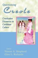 Questioning Creole 9766370397 Book Cover