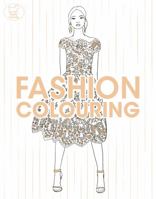 Fashion Colouring 1780554044 Book Cover