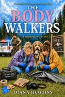 The Body Walkers: At Whispering Pines B0H8VLGXF7 Book Cover