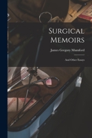 Surgical Memoirs: And Other Essays 1018693432 Book Cover