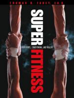 Super Fitness for Sports, Conditioning, and Health 020531354X Book Cover