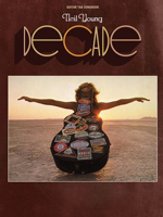 Neil Young: Decade 1476806071 Book Cover