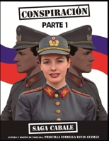 Conspiración Parte 1 - Saga Cabale (Spanish Edition) B0H7RCNQ81 Book Cover