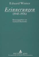 Erinnerungen (1945-1976): Herausgegeben Von Gerhard Oberkofler 3631475500 Book Cover