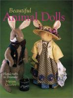 Beautiful Animal Dolls: Handcrafts to Treasure 0806960884 Book Cover