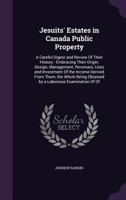 Jesuits' Estates In Canada Public Property 1014849144 Book Cover