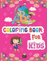 ABC Coloring Book for Kids: Alphabet Book for Kids - ABC Activities for Preschoolers Ages 3-5 - Easy, LARGE, GIANT Simple Picture Coloring Books f B08Z8BMZL9 Book Cover