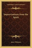 Improvisations from the Spirit 141794644X Book Cover