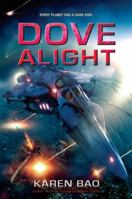 Dove Alight 0451469038 Book Cover